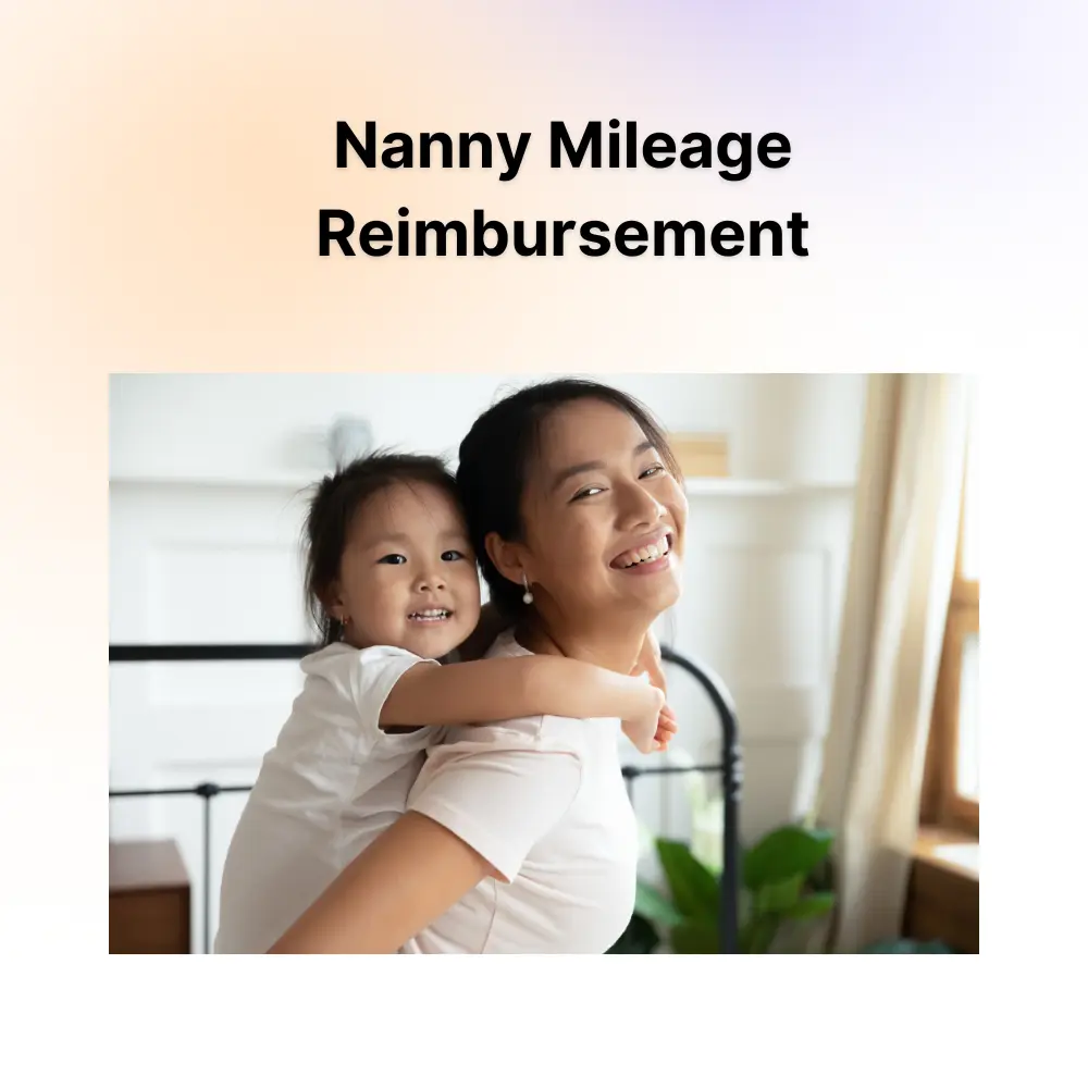 Timeero Nanny Mileage Reimbursement What Babysitting Agencies Need